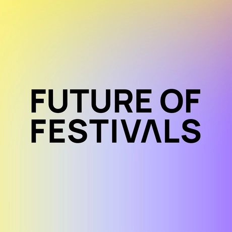 future of Festivals